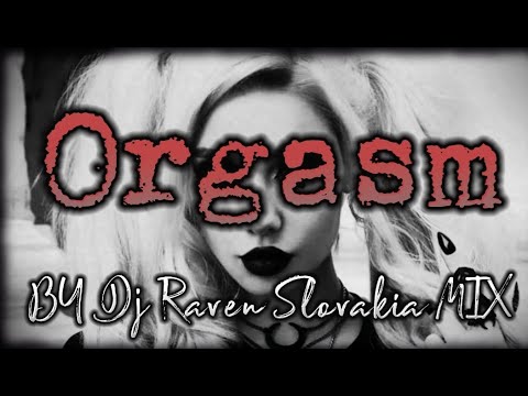 Dj Raven ProgressiveTRANCE - TECHNO & HOUSE - Orgasm (dj mix & remix)